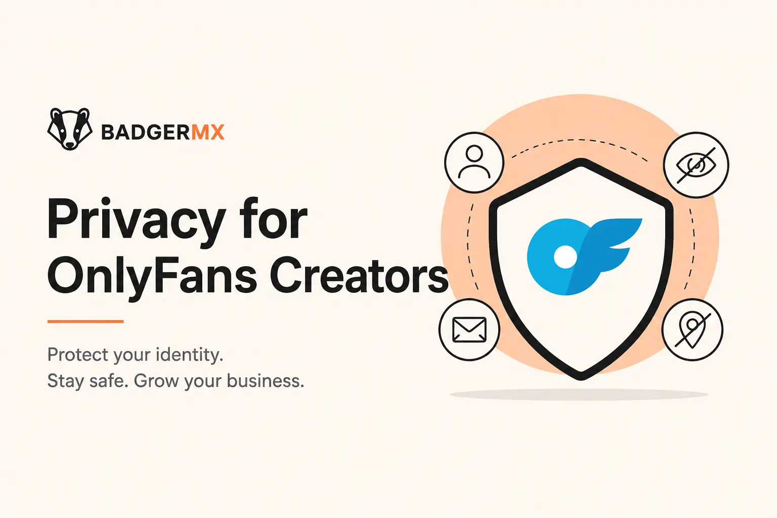 Privacy for OnlyFans Creators: The Complete Guide to Protecting Your Identity Online